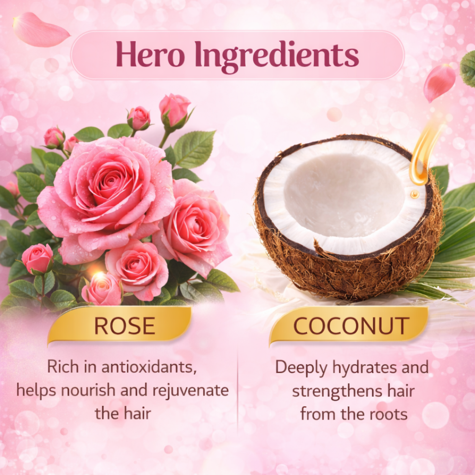COSMI Roseoil Hero Ingredients – Rose Rich in Antioxidants for Hair Nourishment and Coconut for Deep Hydration & Stronger Roots
