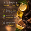 3 COSMI Lemon Hair Oil Three Key Benefits – Boosts Hair Shine Nourishes Strengthens Controls Frizz Adds Softness India