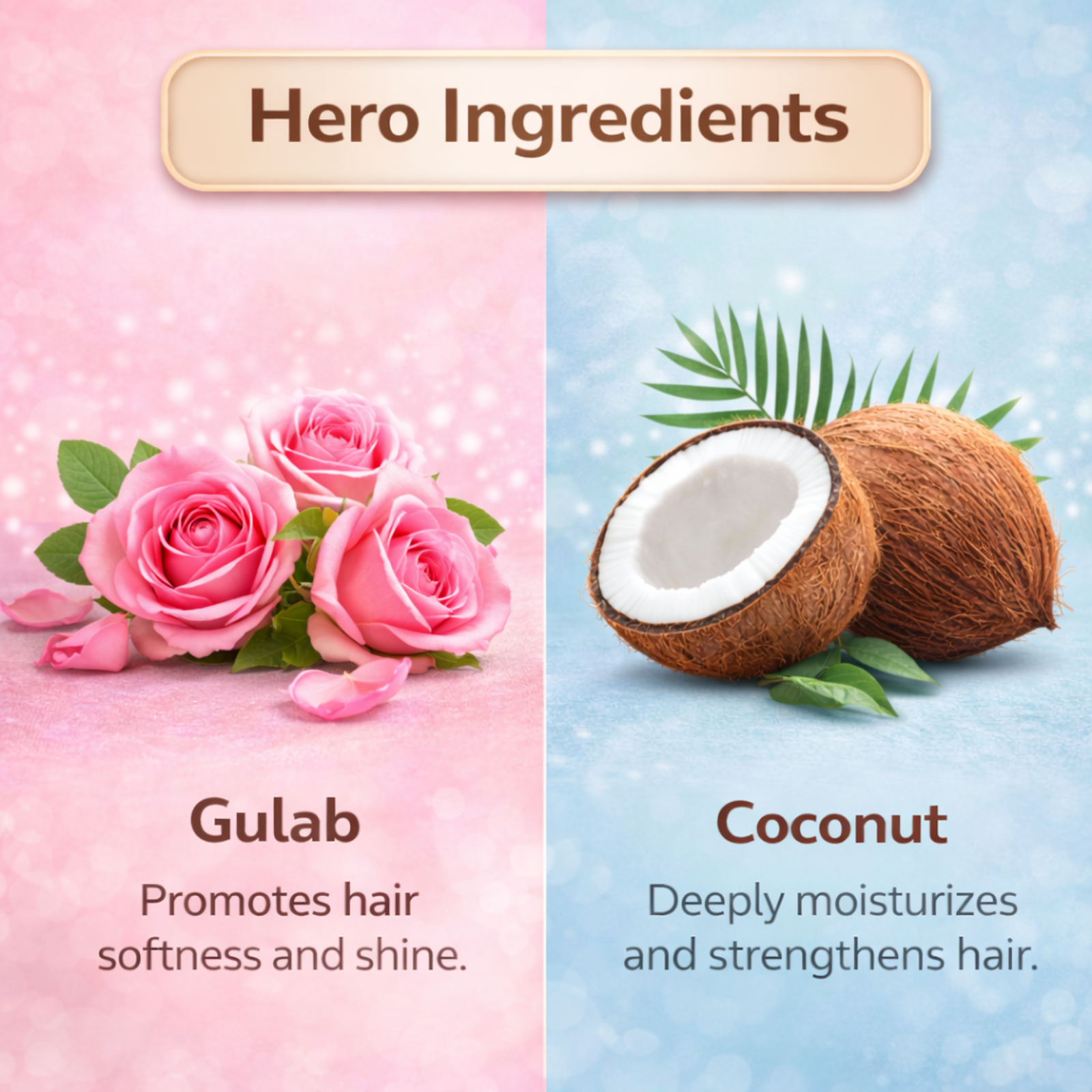 COSMI Gulab Rose Hair Oil – Hero Ingredients Gulab & Coconut Benefits COSMI Gulab Rose Hair Oil Hero Ingredients – Gulab Rose for Soft & Shiny Hair and Coconut for Deep Moisture & Strength